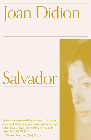 Salvador by Joan Didion