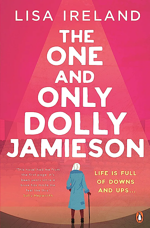 The One and Only Dolly Jamieson by Lisa Ireland