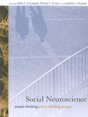 Social Neuroscience: People Thinking about Thinking People by 