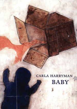 Baby by Carla Harryman