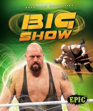 Big Show by Jesse Armstrong