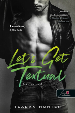 Let's Get Textual – Légy merész! by Teagan Hunter