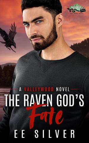 The Raven God's Fate by E.E. Silver