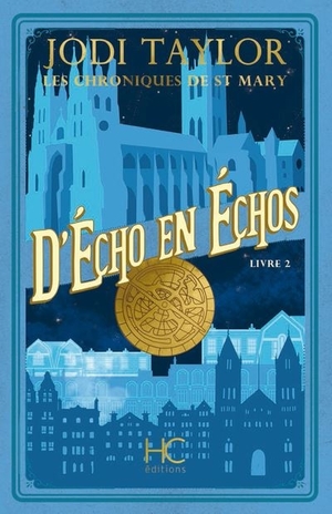 D'écho en échos by Jodi Taylor