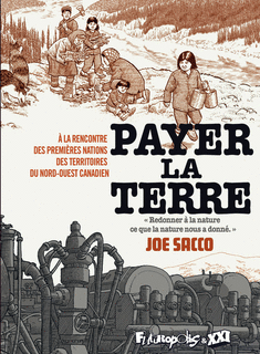 Payer la terre by Joe Sacco