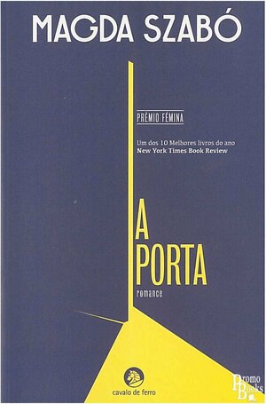 A Porta by Magda Szabó, Ernesto Rodrigues