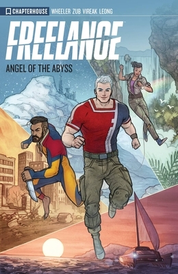 Freelance Volume 01: Angel of the Abyss by Andrew Wheeler, Jim Zub