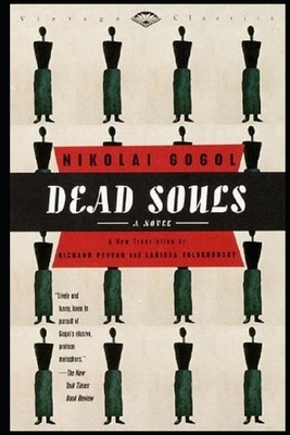 Dead Souls "Annotated" by Nikolai Gogol