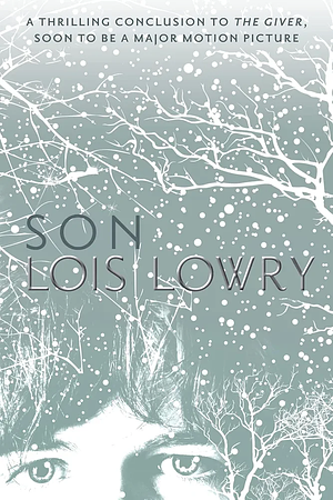 Son: The fourth novel in the classic science-fiction fantasy adventure series for kids by Lois Lowry