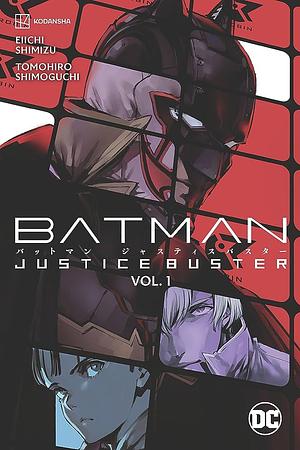Batman Justice Buster 1 by Eiichi Shimizu