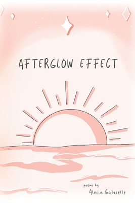 Afterglow Effect by Alecia Gabrielle