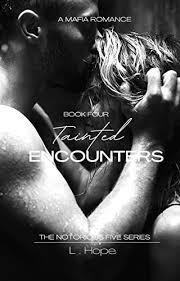 Tainted Encounters by L. Hope