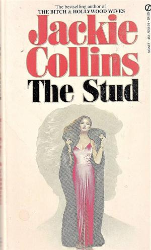 The Stud. Jackie Collins by Jackie Collins