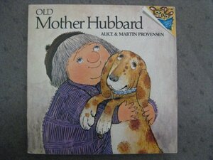 Old Mother Hubbard by Alice Provensen, Martin Provensen