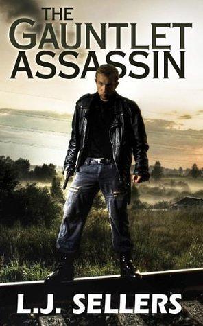 The Gauntlet Assassin by L.J. Sellers