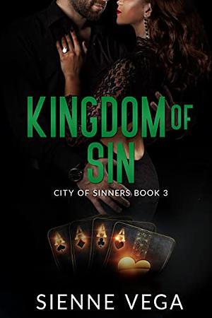 Kingdom of Sin by Sienne Vega