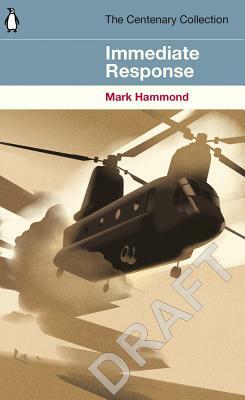 Immediate Response: The Centenary Collection by Mark Hammond