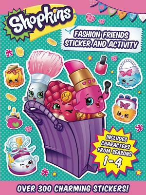 Shopkins Fashion Friends Sticker and Activity by Little Bee Books