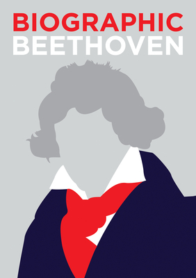 Biographic Beethoven by Marcus Weeks