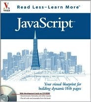 JavaScript: Your Visual Blueprint for Building Dynamic Web Pages With CDROM by Kelly L. Murdock