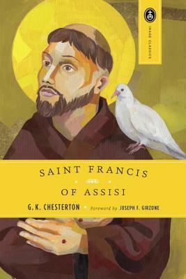 St. Francis of Assisi by G. K. Chesterton
