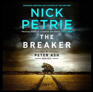 The Breaker by Nick Petrie