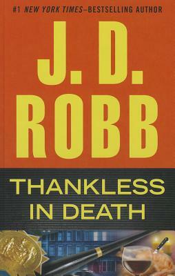 Thankless in Death by J.D. Robb
