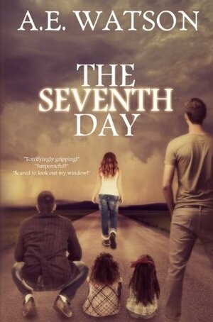 The Seventh Day by A.E. Watson