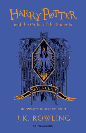 Harry Potter and the Order of the Phoenix - Ravenclaw Edition by J.K. Rowling