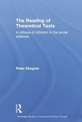 The Reading of Theoretical Texts by Peter Ekegren