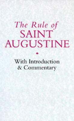 Rule of Saint Augustine by Saint Augustine