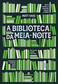 A biblioteca da meia-noite by Matt Haig