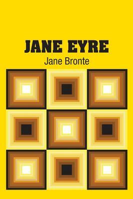 Jane Eyre by Jane Bronte