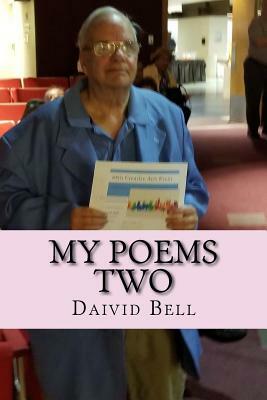 My Poems Two by Tony Bell, Daivid Bell