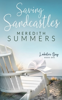 Saving Sandcastles by Meredith Summers