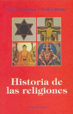 Historia de las Religiones by Walter Hofmann, Michel Poitier