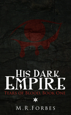 His Dark Empire by M.R. Forbes