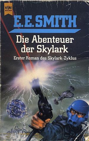 Die Abenteuer der Skylark by E.E. "Doc" Smith