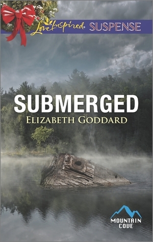 Submerged by Elizabeth Goddard