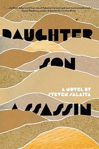 Daughter, Son, Assassin by Steven Salaita