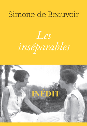 Les inséparables by Simone de Beauvoir