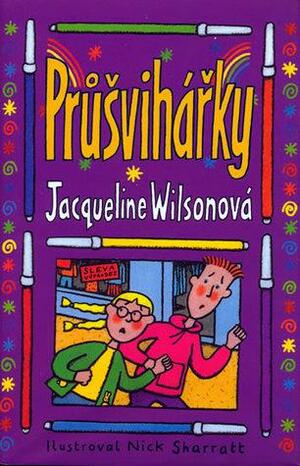 Průšvihářky by Jacqueline Wilson