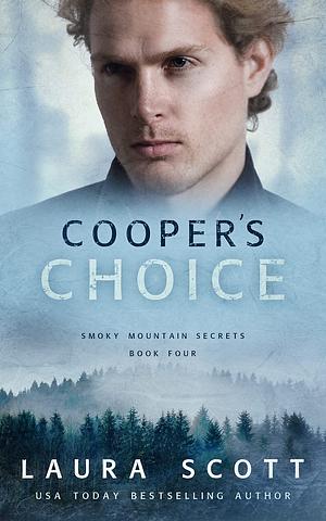 Cooper's Choice by Laura Scott