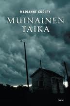 Muinainen taika by Kaisa Kattelus, Marianne Curley