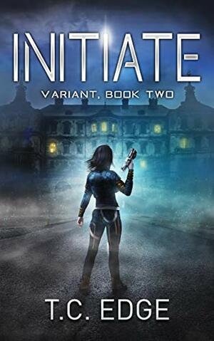 Initiate: Book Two in the Variant Series by T.C. Edge