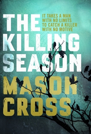 The Killing Season by Mason Cross