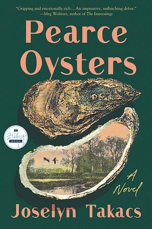 Pearce Oysters by Joselyn Takacs