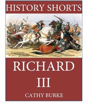 History Shorts: Richard III by Cathy Burke