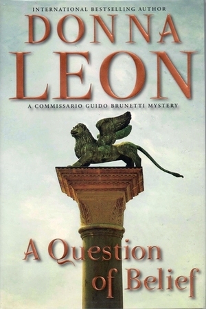 A Question of Belief by Donna Leon