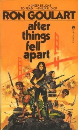 After Things Fell Apart by Ron Goulart